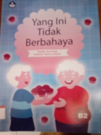 Image of YANG INI TIDAK BERBAHAYA